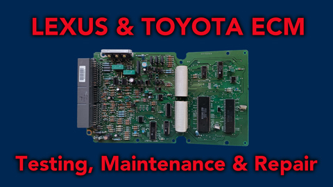 Lexus & Toyota ECM Testing, Maintenance & Repair